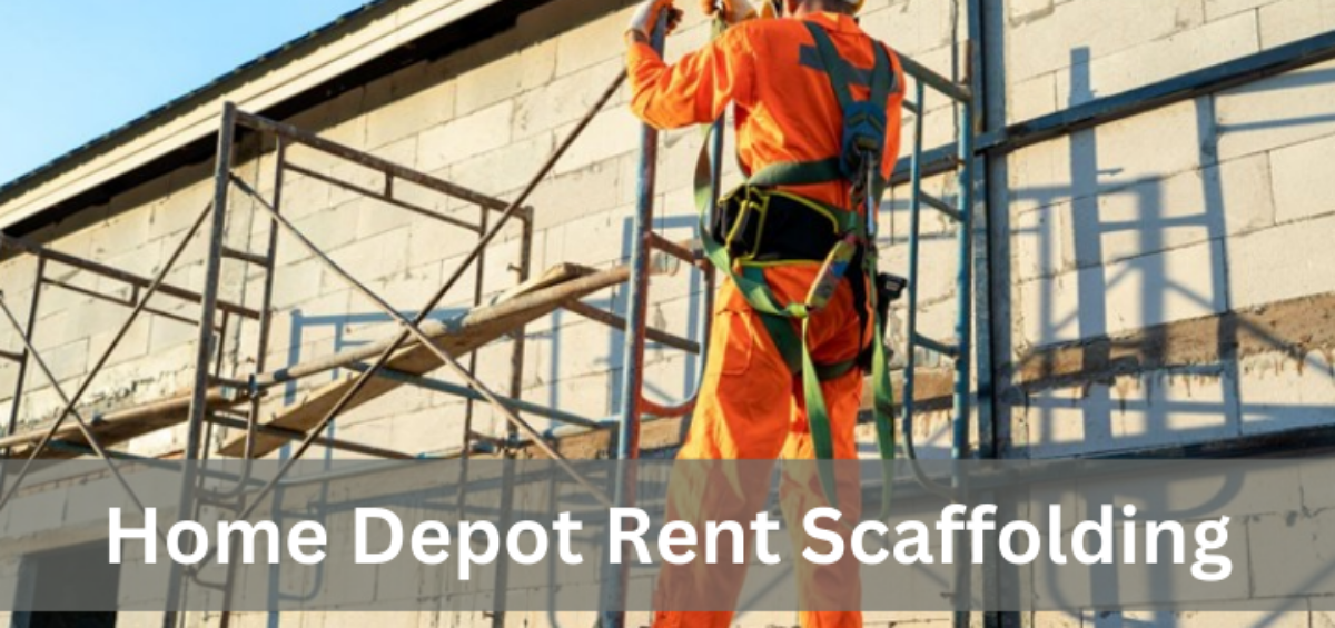 Home Depot Rent Scaffolding